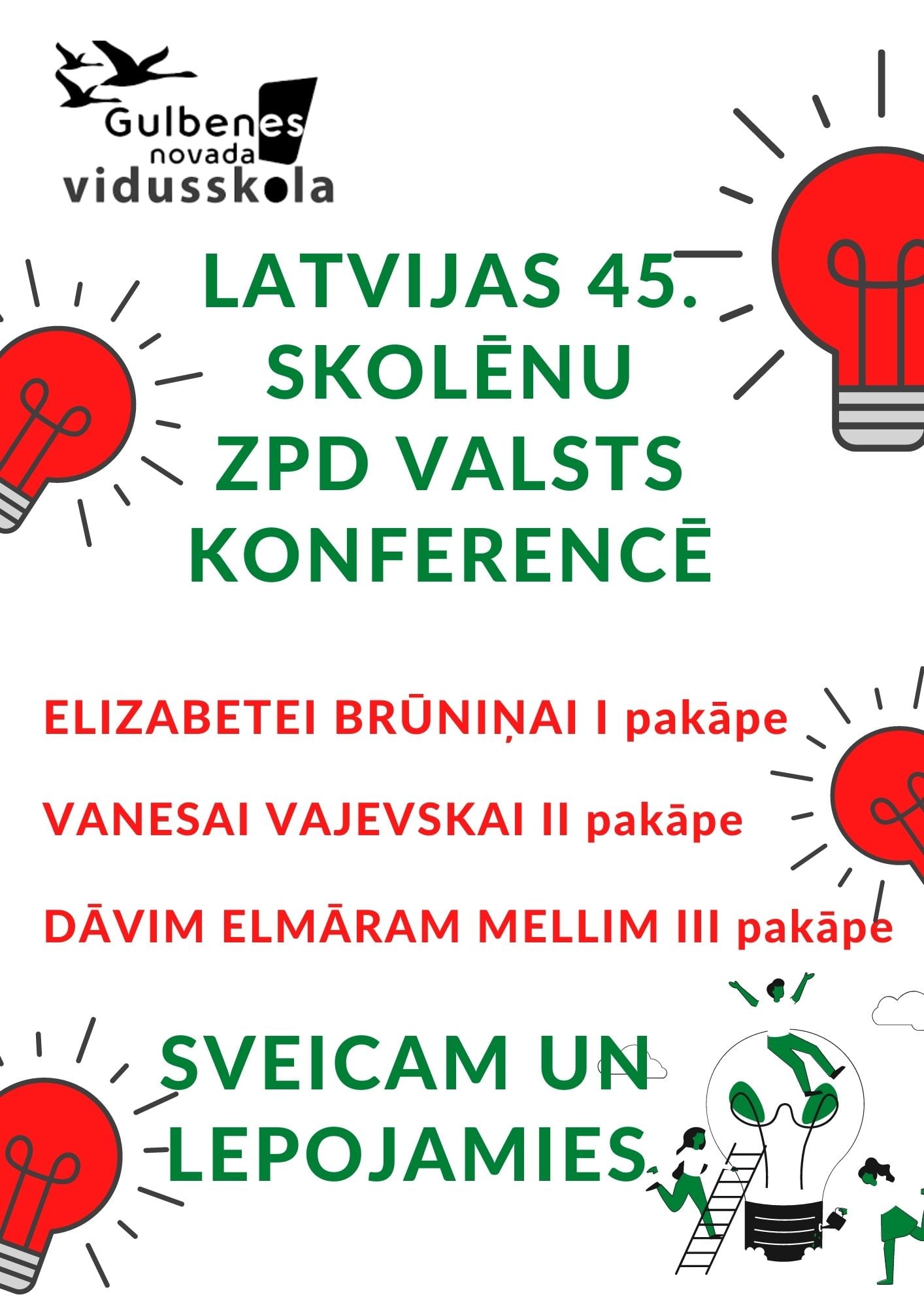 Latvijas skolēnu 45. zinātniskās pētniecības darbu konference